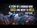 A Story of a Woman Who Died And Went To Hell | Perry Stone