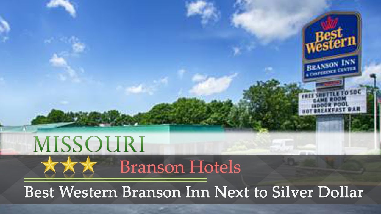 Best Western Branson Inn Next to Silver Dollar City - Branson Hotels, Missouri