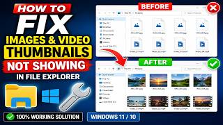 How to Fix Images & Video Thumbnails Not Showing in File Explorer Windows 10 | 11