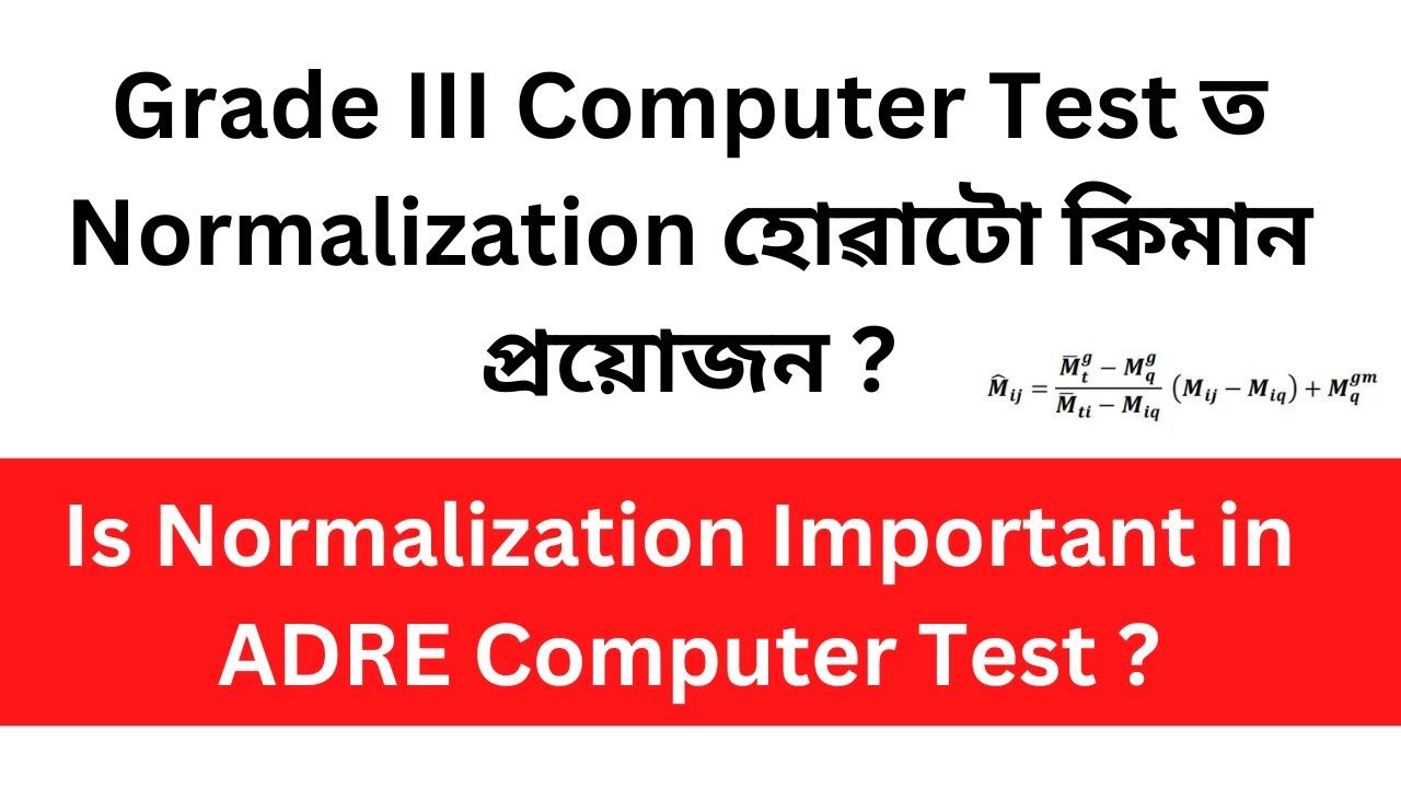 Normalization in ADRE Grade III Computer Test II Request to SLRC II