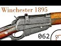 Small Arms of WWI Primer 062: Russian Contract Winchester 1895