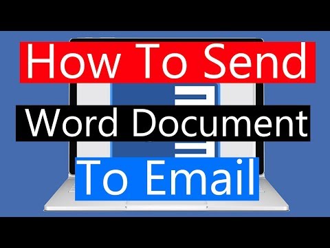 Video: How To Email Word Documents