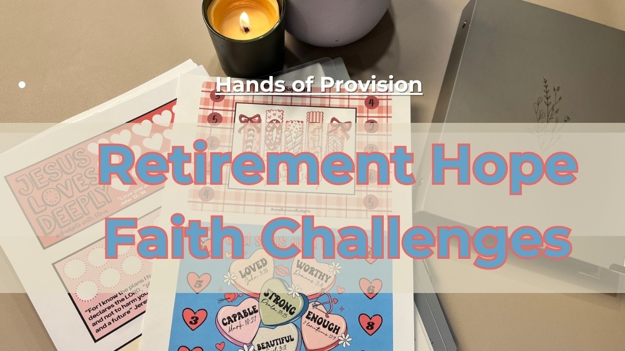 Retirement Hope |Faith Challenges