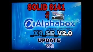 SOLID 6141 M Alpha box x4se v2  new update.