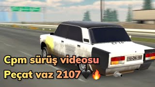 CPM BUFERSİZ VAZ2107 PEÇAT SÜRÜŞ VİDEOSU🔥#aftosh #azelowstyle #azebass #carparkingmultiplayer