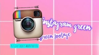 Instagram Green Screen Footage