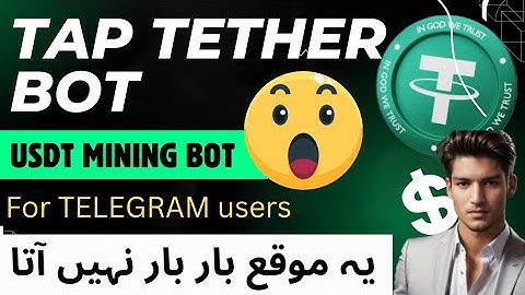 Tap Tether Bot , Tap tether telegram bot || USDT mining app