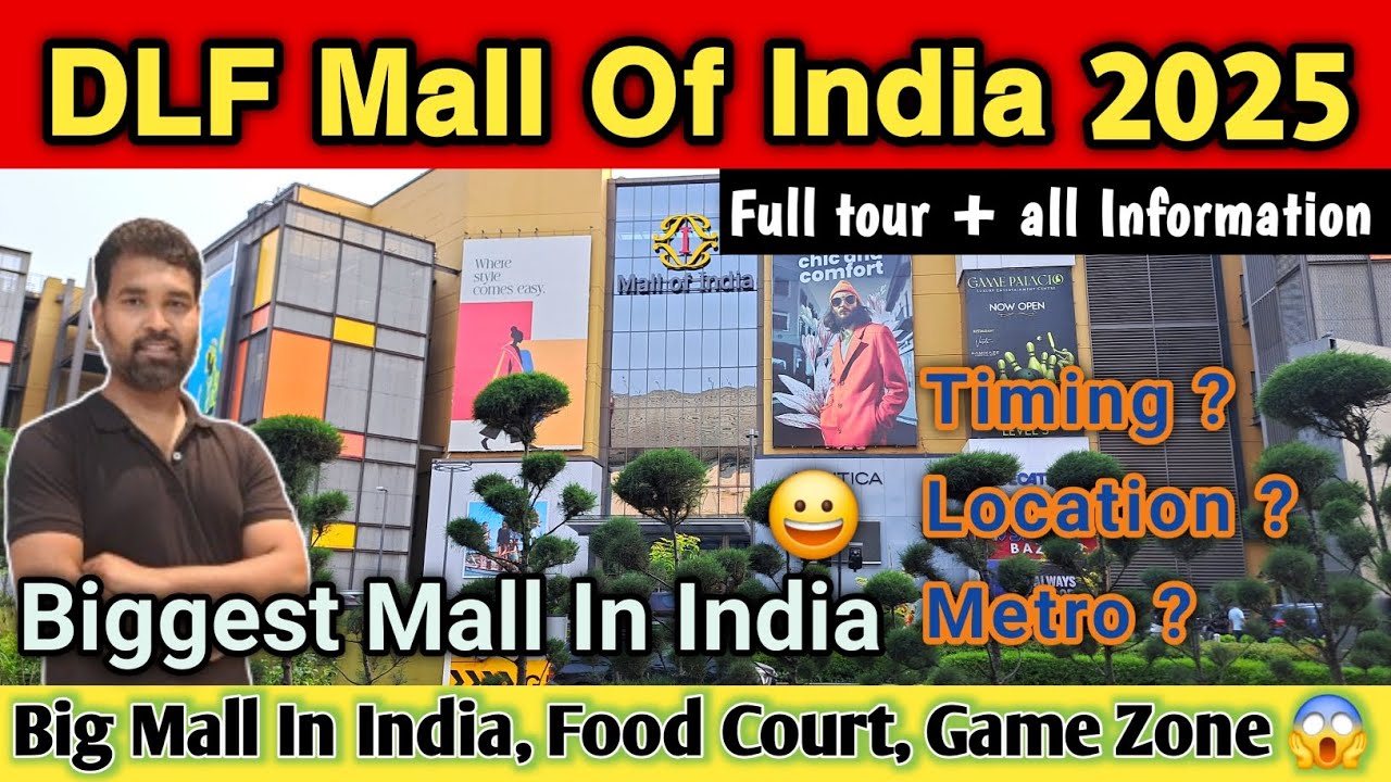 DLF Mall Of India Full Tour 2025 || Biggest Mall In India || Noida Dlf Mall Of India Delhi/Noida