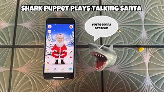 SB Movie: Shark Puppet plays Talking Santa!