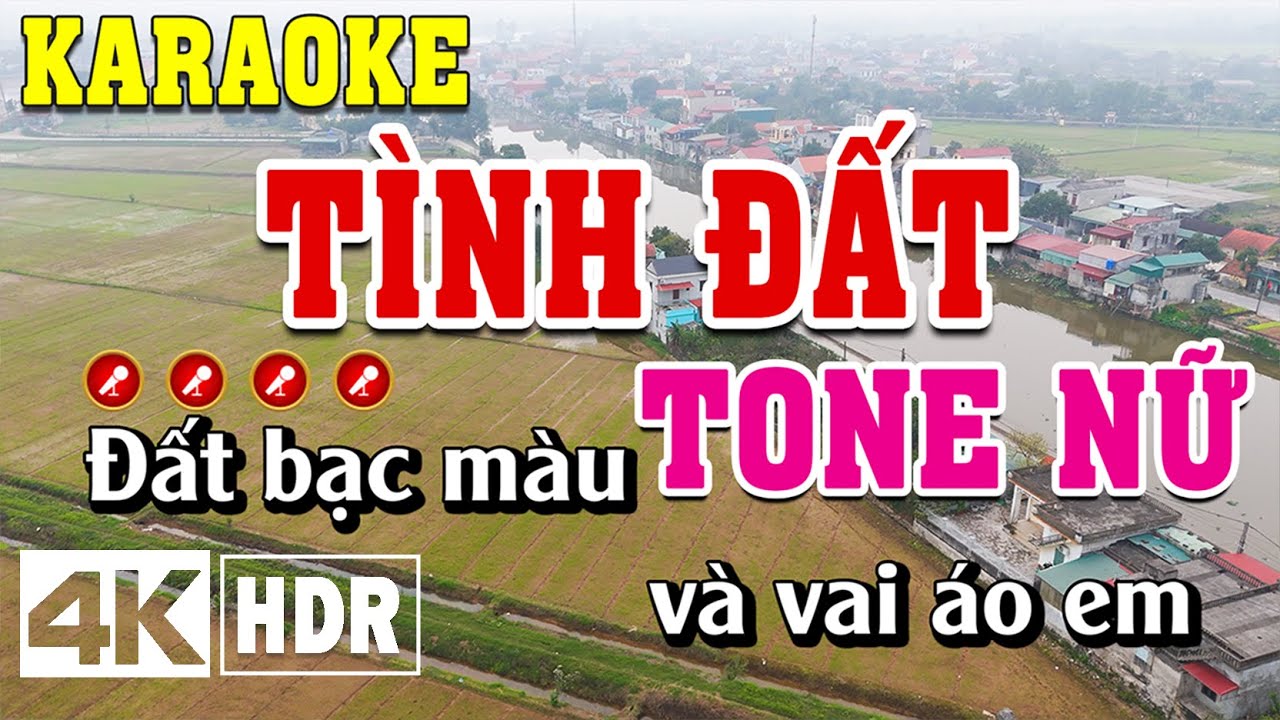 Tình Đất Karaoke Tone Nữ Beat Chuẩn | Đình Long Karaoke