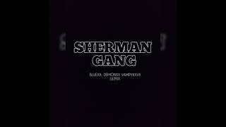 SHERMAN GANG Resimi