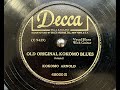 Kokomo arnold  old original kokomo blues