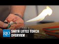 Smith Little Torch Overview