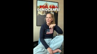 Roll Call Democrats!