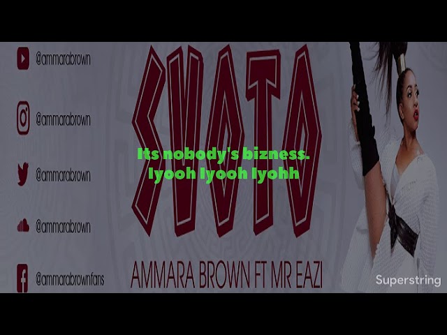 Ammara brown-Svoto(Official Lyric Video) Ft  Mr  Eazi..