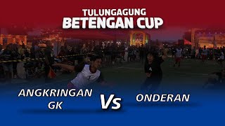 Permainan Tradisional Betengan Final. Juara 1 & 2 - Onderan Vs Angkringan GK