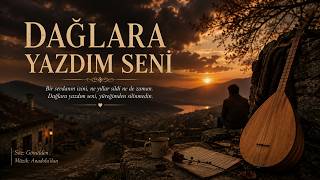 Monvexa | Dağlara Yazdım Seni