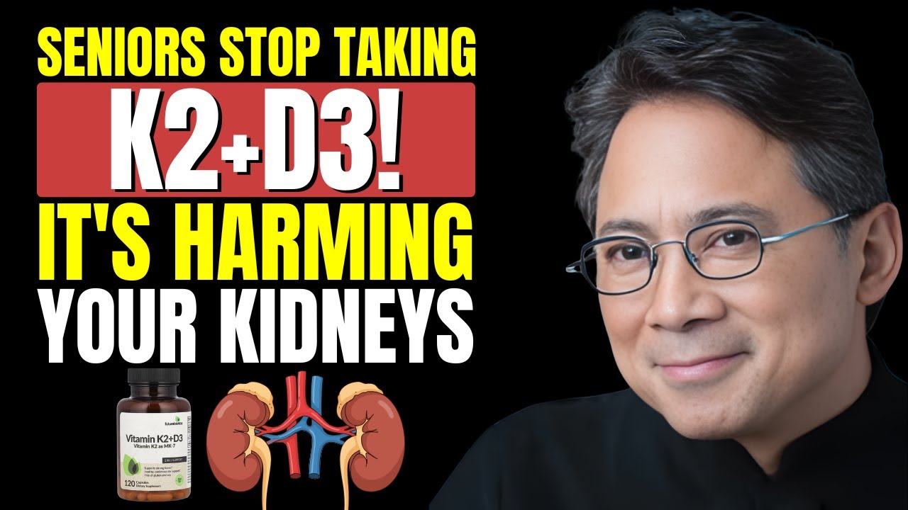 Seniors, Stop Taking K2+D3 COMBO Pills - They're Destroying Your Kidneys | Dr. William Li