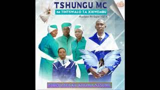 Tshungu Mc.. 2  rirhandzu...ft foster manganyi