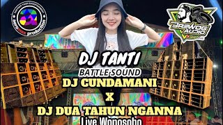 DJ CUNDMANI | DJ DUA TAHUN NGANNA | BREWOG AUDIO| AEROMAX | DJ TANTI | BATTLE SOUND | LIVE WONOSOBO