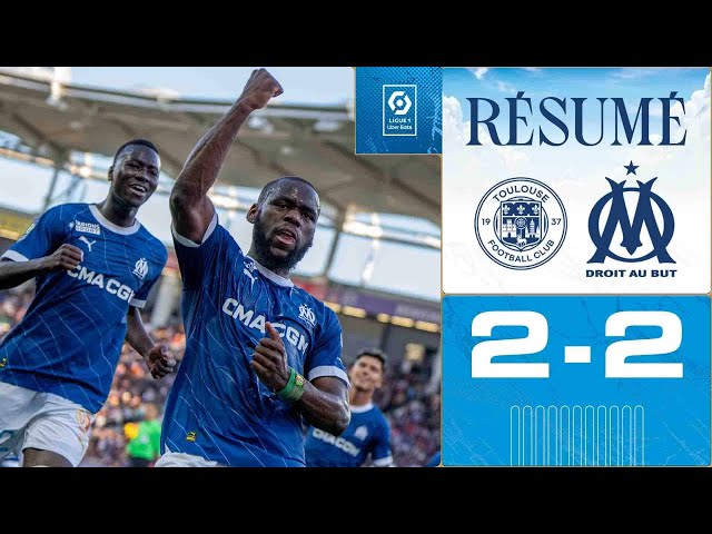 Toulouse FC 2 - 2 OM | Le résumé de la rencontre