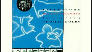 Ryuichi Sakamoto & Thomas Dolby - Field Work [Hybrid London - Tokyo Mix]