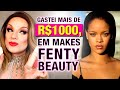 TESTEI AS MAKES DA RIHANNA FENTY BEAUTY - Lorelay Fox Resenha