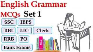 English Grammar MCQs Practice Set 1 | for SSC, IBPS, RBI, LIC, RRB, PO, Clerk & Bank Exams