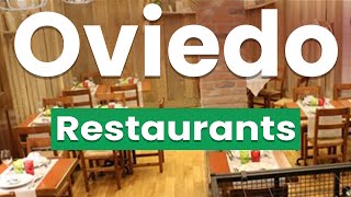 Top 10 Best Restaurants in Oviedo | Spain - English
