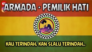 Armada - Pemilik Hati (Reggae Version) | Lirik di deskripsi