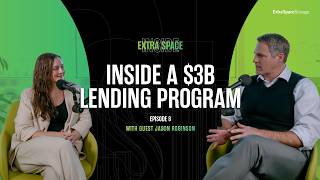 Extra Space Storage Innovates Real Estate Financing with Jason Robinson