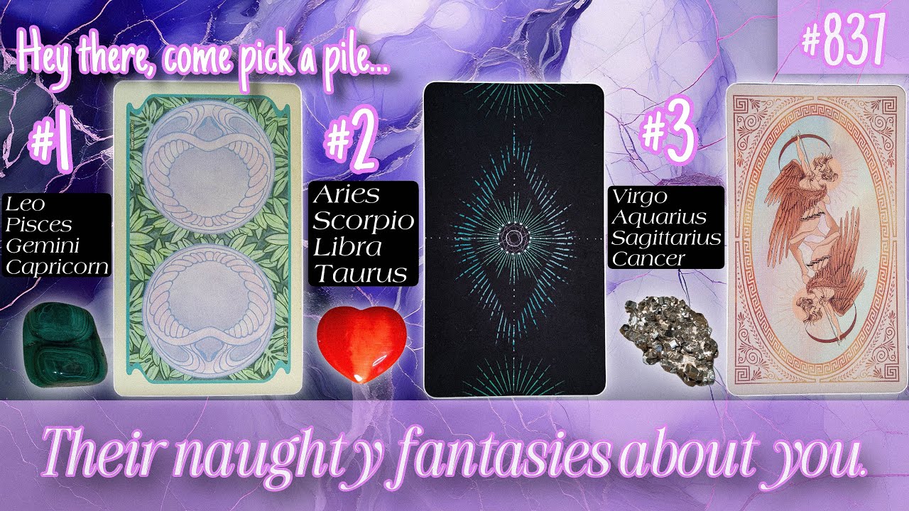 Their Naughty Fantasies About You 😍😩 Pick a Card Tarot Reading