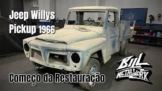 Começo da Restauração - Jeep Willys Pickup 1966 #1