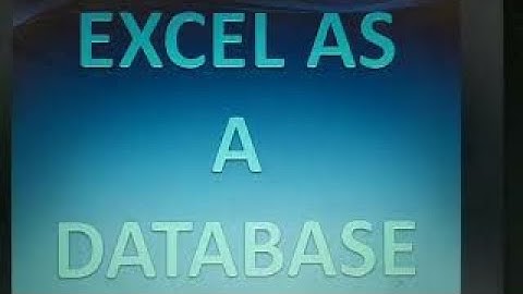 Excel As a database Part 2