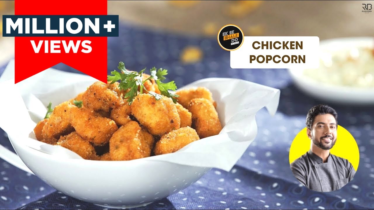 Crispy Chicken Popcorn | चिकन पॉपकॉर्न | Spicy Chicken snack | Chef Ranveer Brar