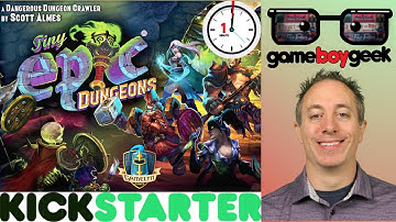 Tiny Epic Dungeons 1 Minute Overview with the Game Boy Geek