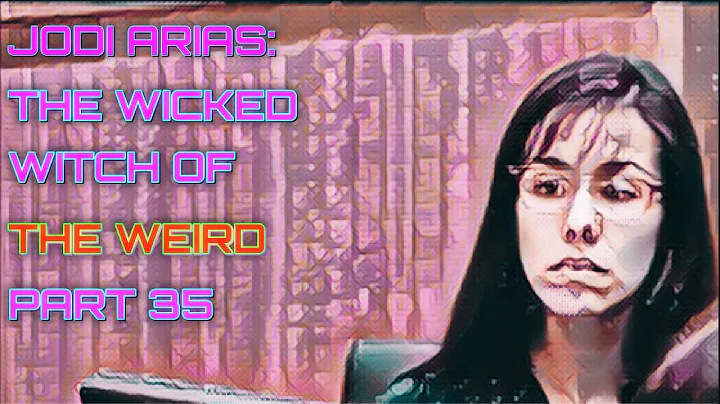 Jodi Arias: The Wicked Witch Of The Weird - Part 35