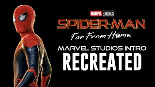 Spider-Man: Far From Home - Marvel Studios Intro 'In Memoriam' (RECREATED) read desc.