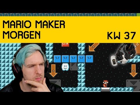 KW 37 | Zelda und Portal in einer Folge! | Mario Maker Morgen