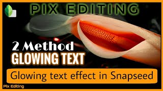 How to Glow text effect in snapseed 2020 | Mobile | Android | #pixeditings screenshot 3