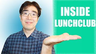 LUNCHCLUB.COM - Inside The Newest Networking Platform (Great For Entrepreneurs!)