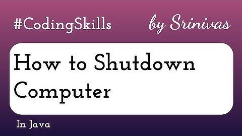 How to Shutdown Computer in Java | Coding Skills