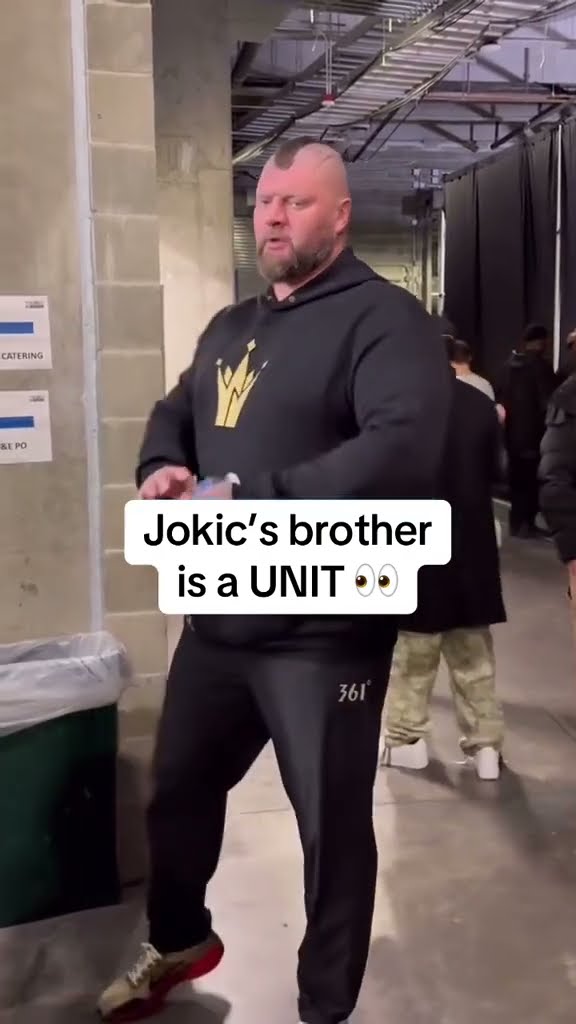 Nikola Jokic’s brother is MASSIVE ?? (via thescore/TT, therealbradparker/TT)