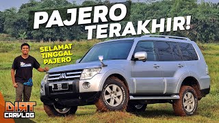 INILAH GENERASI TERAKHIR PAJERO SEBELUM PENSIUN | DIRT CARVLOG #357