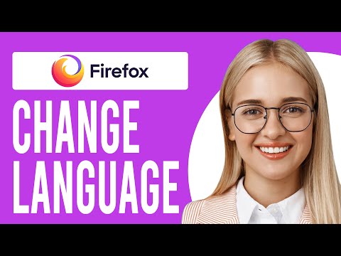 How to Change Language in Firefox (How to Change the Default Language in Mozilla Firefox)