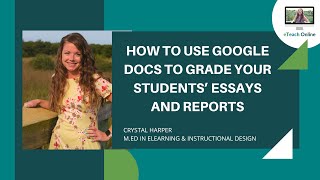 How to Use Google Docs to Grade Your Students’ Essays and Reports