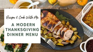 How to Cook A Modern Thanksgiving Dinner Menu 🦃🍁| RECIPE \& COOK WITH ME