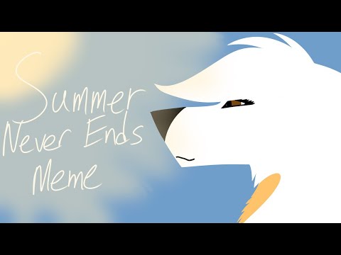 summer-never-ends-meme-(original?)