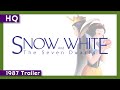 Snow White and the Seven Dwarfs (1937) 1987 Re-Release Trailer