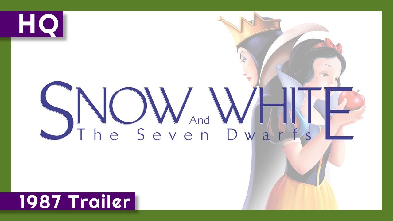 Watch film Snow White and the Seven Dwarfs | Snow White and the Seven Dwarfs (1937) 1987 Re-Release Trailer